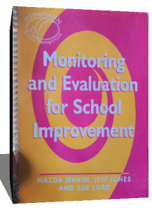 MONITORING AND EVALUATION FOR SCHOOL IMPROVEMENT