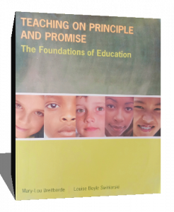 TEACHING ON PRINCIPLE AND PROMISE