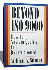 BEYOND ISO 9000 HOW TO SUSTAIN QUALITY IN A DYNAMIC WORLD