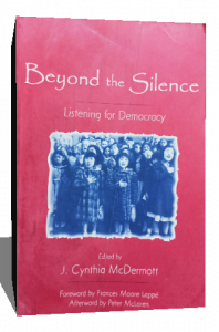 Beyond the Silence: Listening for Democracy