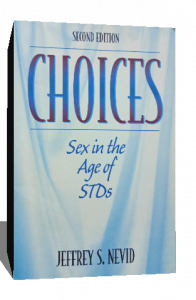 CHOICES SEX IN THE AGE OF STDS