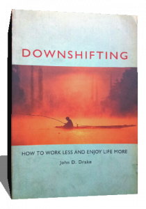 DOWNSHIFTING