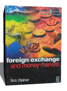 FOREIGN EXCHANGE AND MONEY MARKETS