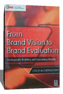 FROM BRAND VISION TO BRAND EVALUATION