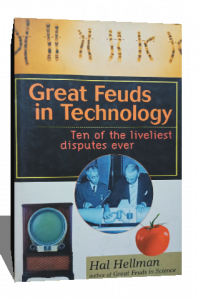 GREAT FEUDS IN TECHNOLOGY
