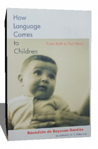 HOW LANGUAGE COMES TO CHILDREN