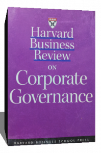HARVARD BUSINESS REVIEW ON CORPORATE GOVERNANCE