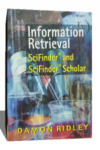 Information Retrieval: SciFinder and SciFinder Scholar