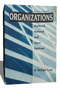 organizations rational natural and open systems