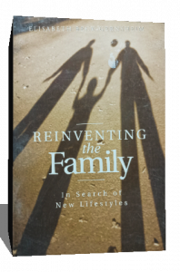 REINVENTING THE FAMILY