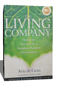 The Living Company: Habits for Survival in a Turbulent Business Environment