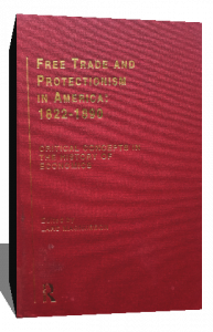 free trade and protectionism in america 1822 -1890