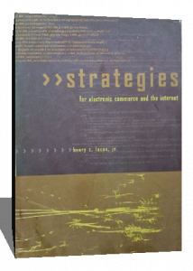 strategies for electronic commerce and the internet