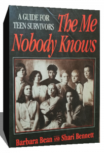 The Me Nobody Knows: A Guide for Teen Survivors