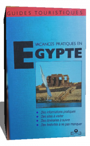 guides touristiques vacances pratiques en egypte