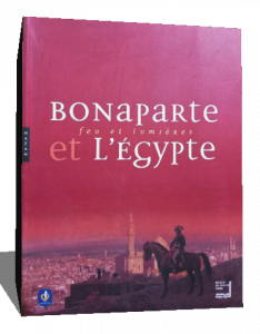 BONAPARTE  ET  L'EGYPTE  . Feu  et  lumières