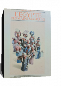 L'Egypte Des Mains Magiques.