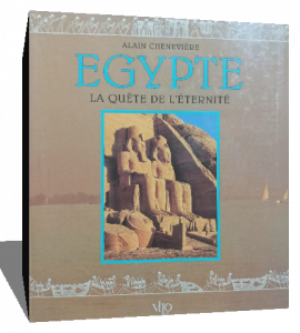 Egypte : La Quête de l'éternité
