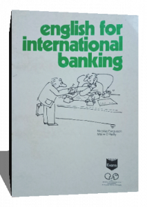 ENGLISH FOR INTERNATIONAL BANKING