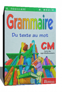 GRAMMAIRE DU TEXTE AU MOT CM