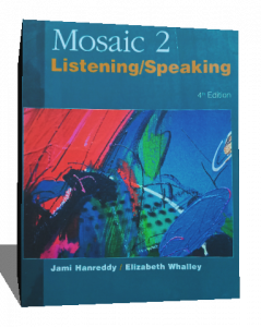 MOSAIC 2 LISTENING /SPEAKING