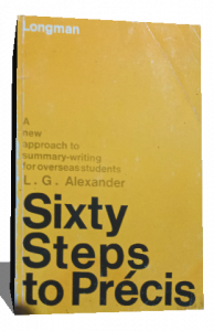 SIXTY STEPS TO PRECIS