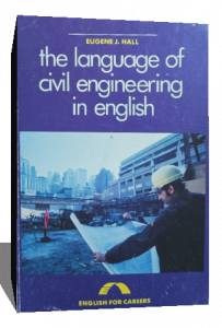THE LANGUAGE OF CIVIL ENGINEERING IN ENGLISH