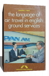 THE LANGUAGE OF AIR TRAVEL IN ENGLISH GROUND SERVICES