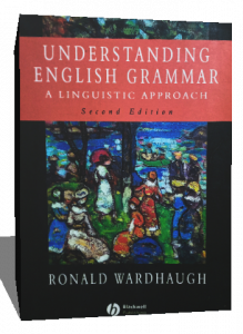 UNDERSTANDING ENGLISH GRAMMAR A LINGUISTIC APPROACH