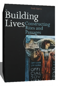 Building Lives: Constructing Rites and Passages