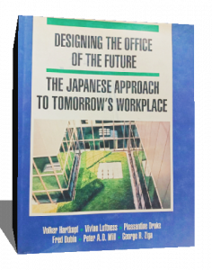 Designing the Office of the Future: The Japanese Approach to Tomorrow's Workplace