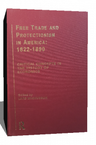 free trade and protectionism in america 1822 -1890