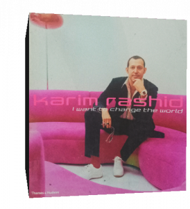 karim rashid i want to change the world