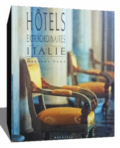 hotels extraordinaires italie