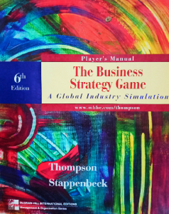 the business strategy game a global industry simulation
