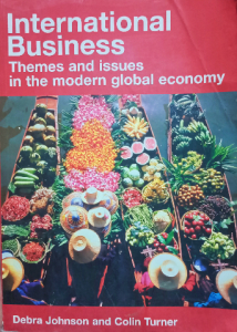 International Business: Themes and Issues in the Modern Global Economy