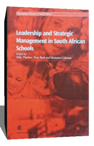 LEADERSHIP AND STRATEGIC MANAGEMENT IN SOUTH AFRICAN SCHOOLS