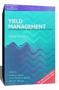 Yield Management: Strategies for the Service Industries