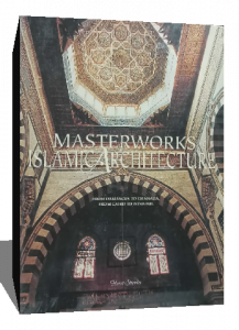 Masterworks islamic architecture