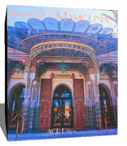 Marrakech et La Mamounia (bilingual: English/French) (French Edition) by Khireddine Mourad (1994) Hardcover