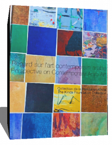 Regard sur l'art contemporain arabe perspective on contemporary arab art
