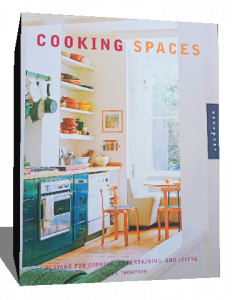 Cooking Spaces: Designs for Cooking Entertaining and Living