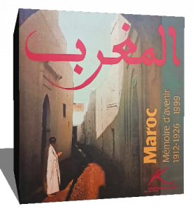 Maroc: Memoire d'avenir, 1912-1926...1999 (French Edition)