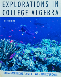 Explorations in college algebra