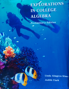 Explorations in college algebra preliminary edition