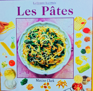 Les pâtes la cuisine illustrée