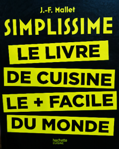 Simplissime le livre de cuisine le + facile du monde