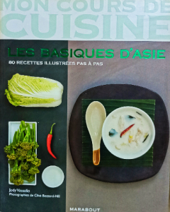 Mon course de cuisine les basiques D'asie