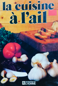 La cuisine à l'ail