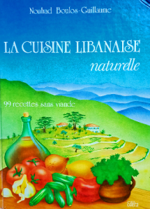 La cuisine libanaise naturelle